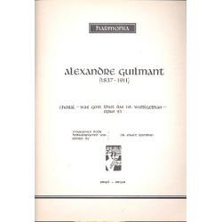 Was Gott thut das ist wohlgetan : - Alexandre Guilmant