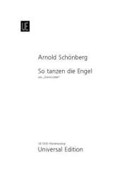SO TANZEN DIE ENGEL : AUS DEN - Arnold Schönberg