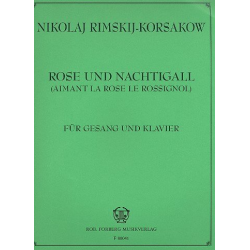 Rose und Nachtigall op.2,2 : - Nicolaj / Nicolai / Nikolay Rimskij-Korsakov
