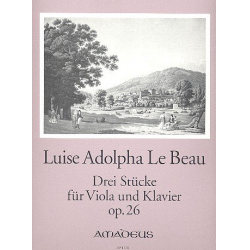3 Stücke op.26 - - Louise Adolpha Le Beau