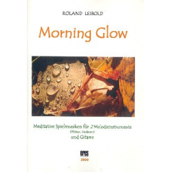 Morning Glow (+CD) - für 2 Melodieinstrumente - Roland Leibold