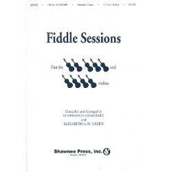 Fiddle Sessions : for