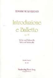 Introduzione e balletto op.35 : -Ermanno Wolf-Ferrari