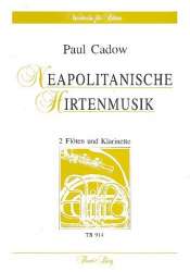 Neapolitanische Hirtenmusik - - Paul Cadow