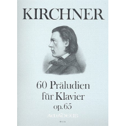 60 Präludien op.65 - für Klavier - Theodor Kirchner