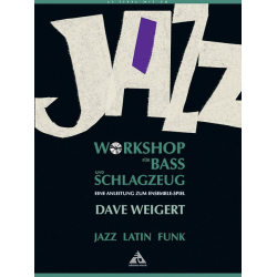 Jazz Workshop für Baß und - Dave Weigert