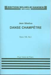 Danse champètre op.106,2 : - Jean Sibelius