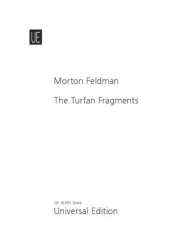 The Turfan Fragments - Morton Feldman