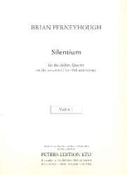 Silentium - - Brian Ferneyhough