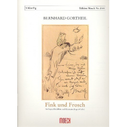 Fink und Frosch : für Sopranblockflöte - Bernhard Gortheil