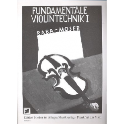 Fundamentale Violintechnik Band 1 - Jost Raba / Arr. Franz Moser