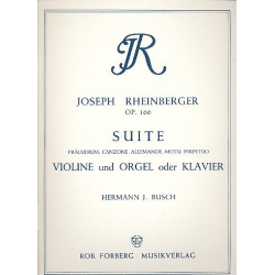 Suite c-Moll op.166 : für Violine - Josef Gabriel Rheinberger