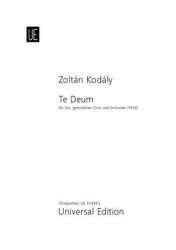 Te Deum : für gem Chor und Orchester - Zoltán Kodály