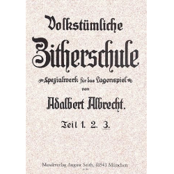 Volkstümliche Zitherschule Band 3 - - Adalbert Albrecht