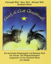 Grüaß di Gott Christkindl - Liederbuch