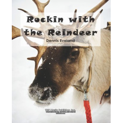 Rockin with the Reindeer - Dennis O. Eveland