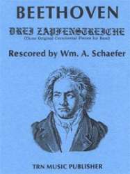 Drei Zapfenstreiche (Three Military Tattoos) - Ludwig van Beethoven / Arr. William A. Schaefer
