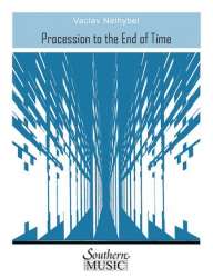 Procession to the End of Time - Vaclav Nelhybel