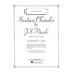 Sixteen Chorales - Condensed Score - Johann Sebastian Bach / Arr. Mayhew Lester Lake