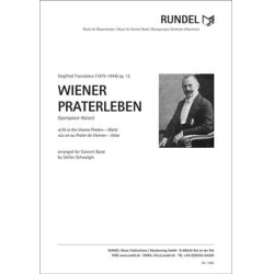 Wiener Praterleben -Siegfried Translateur / Arr.Stefan Schwalgin