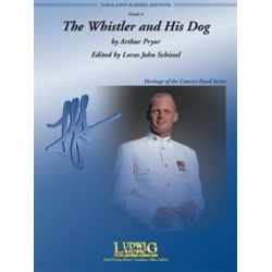 The Whistler and His Dog -Arthur Pryor / Arr.Loras John Schissel