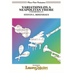 Variations on a Neapolitan Theme - "Cicerenella" - Steven L. Rosenhaus