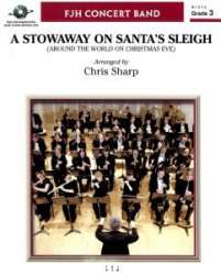 A Stowaway on Santa's Sleigh (Around the World on Christmas Eve) - Diverse / Arr. Chris Sharp