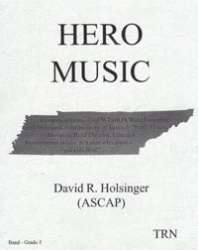 Hero Music - David R. Holsinger