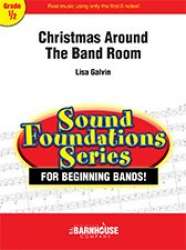 Christmas Around The Band Room -Lisa Galvin