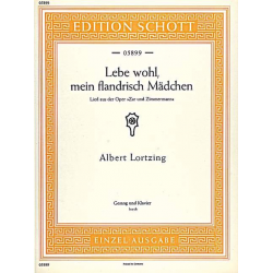 Lebe wohl mein flandrisch Mädchen : - Albert Lortzing / Arr. Lothar Lechner