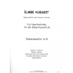 Martinslieder Bläserklasse - Tenorsaxofon in B - Markus Kiefer
