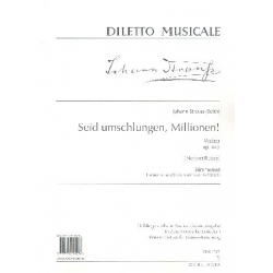 STRAUSS Johann : Seid umschlungen, Millionen! op. 443 Op. 443 - Johann Strauß / Strauss (Sohn)