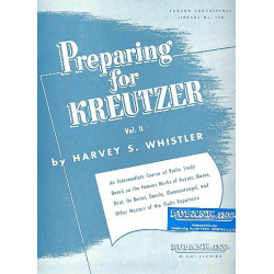 Preparing for Kreutzer Vol. 2 - Harvey S. Whistler