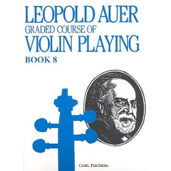 Graded Course of Violin Playing vol.8 - Leopold von Auer