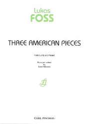 Three American Pieces for flute and piano - Lukas Foss / Arr. Carol Wincenc