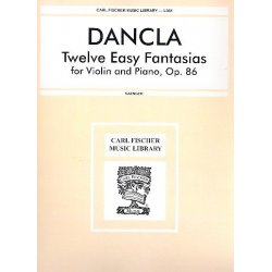 12 Easy Fantasias op.86 : -Jean Baptiste Charles Dancla