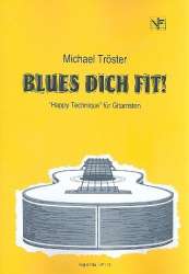 Blues dich fit : Happy technique - Michael Tröster