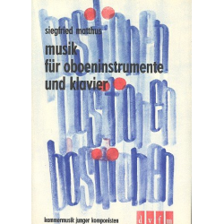 Musik für ein Oboeninstrument und Klavier - Siegfried Matthus