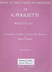 Balletti in C : für 4 Trompeten, 2 Violinen, - Alessandro Poglietti