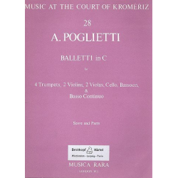 Balletti in C : für 4 Trompeten, 2 Violinen, - Alessandro Poglietti