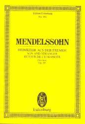 Heimkehr aus der Fremde op.89 : - Felix Mendelssohn-Bartholdy