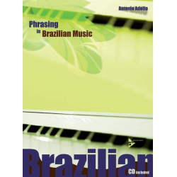 Phrasing in Brazilian Music (+CD) - Antonio Adolfo