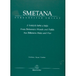 Aus Böhmens Hain und Flur - - Bedrich Smetana