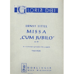 TITTEL Ernst : Missa ' Cum jubilo ', op. 66 op. 66 - Ernst Tittel