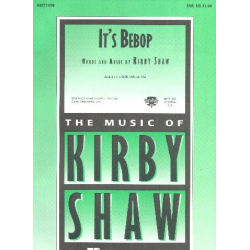 It's Bebop : for mixed chorus (SAB) - Kirby Shaw