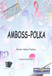 Amboss-Polka : - Albert Parlow