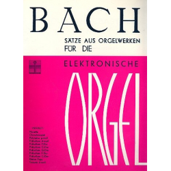 Sätze aus Orgelwerken für die - Johann Sebastian Bach