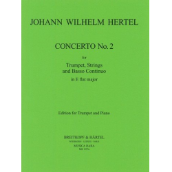 Concerto no.2 e flat major : for -Johann Wilhelm Hertel