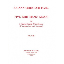 Fünfstimmig blasende Musik Band 1 : - Johann Christoph Pezel