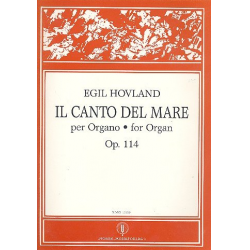 Il canto del mare op.114 : für Orgel - Egil Hovland